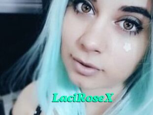 LaciRoseX