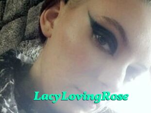 LacyLovingRose