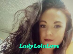 LadyLolaLove