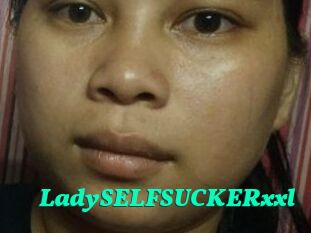 LadySELFSUCKERxxl