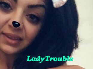 LadyTrouble
