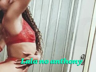 Lala_no_anthony