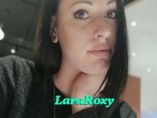 LaraRoxy