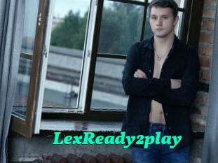 LexReady2play