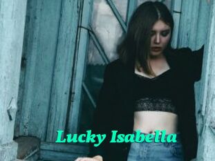 Lucky_Isabella