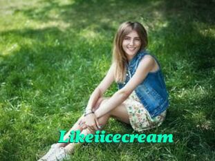 Likeiicecream