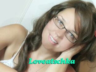 Loveatschka