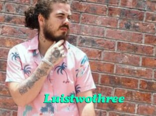 Luistwothree