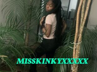 MISSKINKYXXXXX