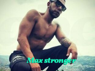 Max_stronger