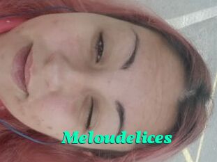 Meloudelices