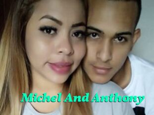 Michel_And_Anthony
