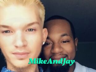 MikeAndJay
