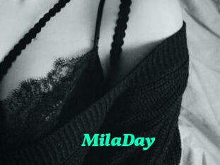 MilaDay