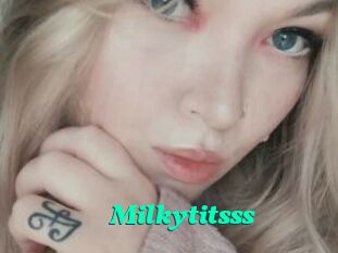 Milkytitsss