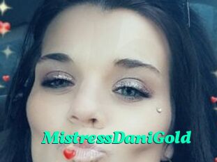 MistressDaniGold