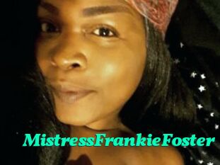 MistressFrankieFoster