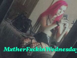 MxtherFxckinWednesday
