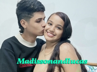 Madissonandlucas