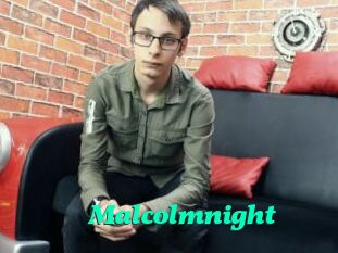 Malcolmnight
