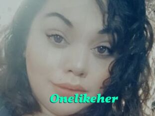 Onelikeher