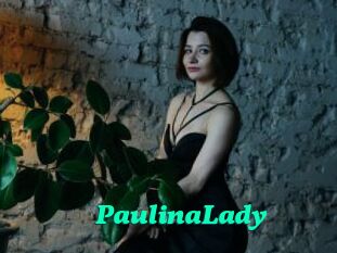 PaulinaLady