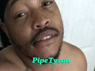 PipeTyson