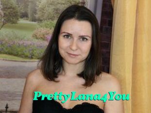 PrettyLana4You