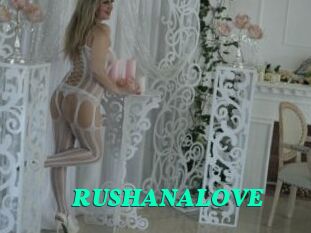 RUSHANALOVE