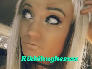 Rikkihughesxxx