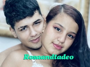 Rosaandtadeo