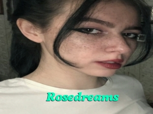 Rosedreams