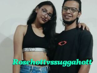 Rosehottvssuggahott