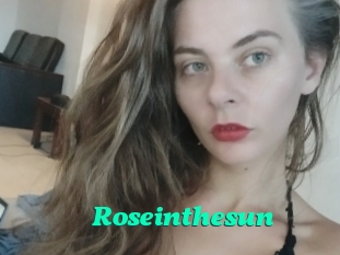 Roseinthesun
