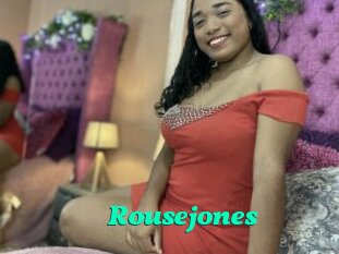 Rousejones