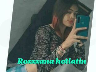 Roxxxana_hotlatin