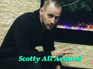 Scotty_All_Around