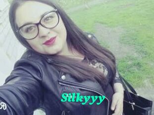 Silkyyy