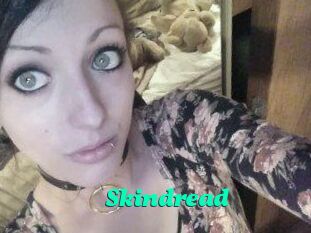 Skindread