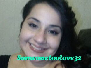 Someonetoolove32