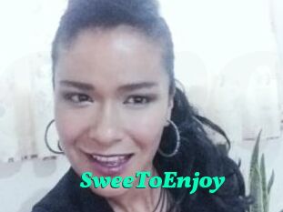 SweeToEnjoy