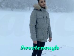Sweetenough