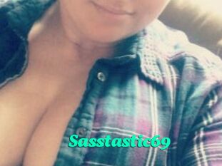 Sasstastic69