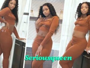 Seriousqueen