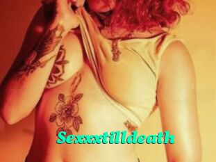 Sexxxtilldeath