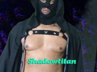 Shadowtitan