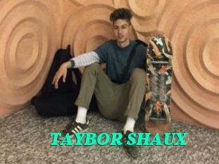 TAYBOR_SHAUX
