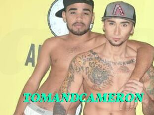 TOMANDCAMERON
