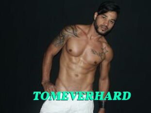 TOMEVERHARD