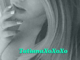 TatianaXoXoXo